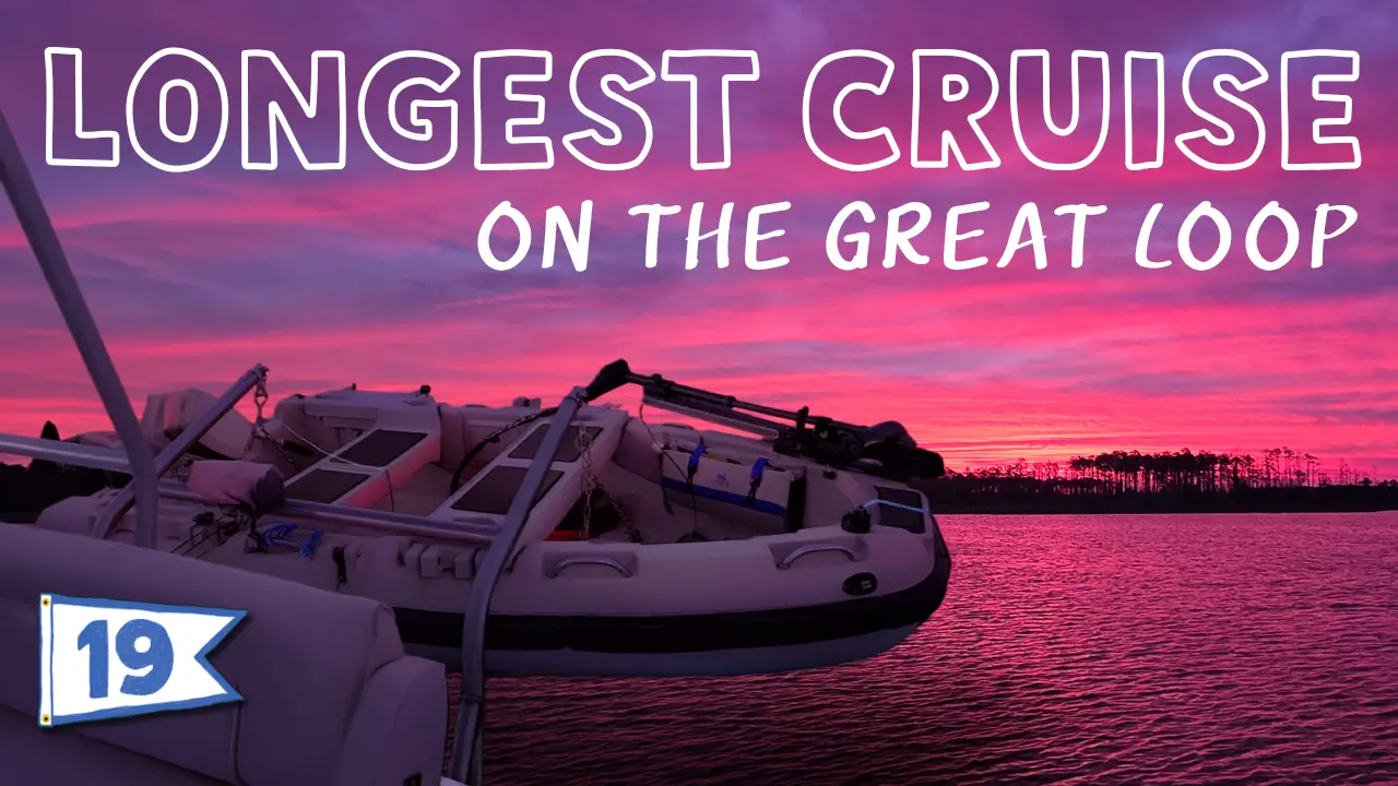 Our Longest Cruise on the Loop Yet!